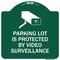Signmission Parking Lot Is Protected By Video Surveillance W/ Graphic Heavy-Gauge Alum, 18" x 18", GW-1818-9799 A-DES-GW-1818-9799 - alternate 1